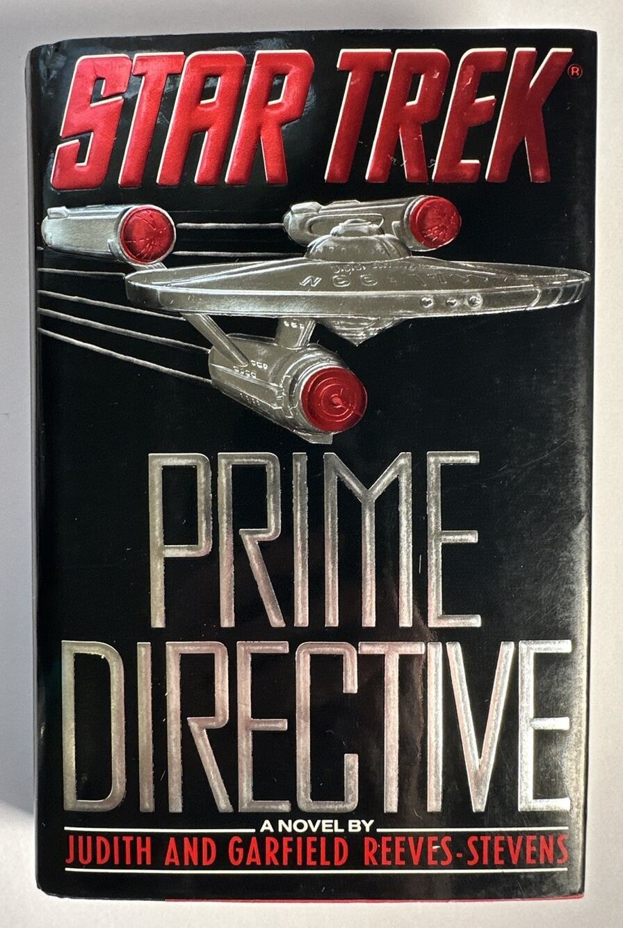 STAR TREK PRIME DIRECTIVE by Judith & Garfield Reeves-Stevens 1990 1st Ed. HC/DJ